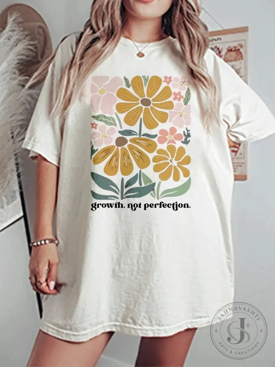 Growth Not Perfection Floral Design Mental Health Awareness T-Shirt