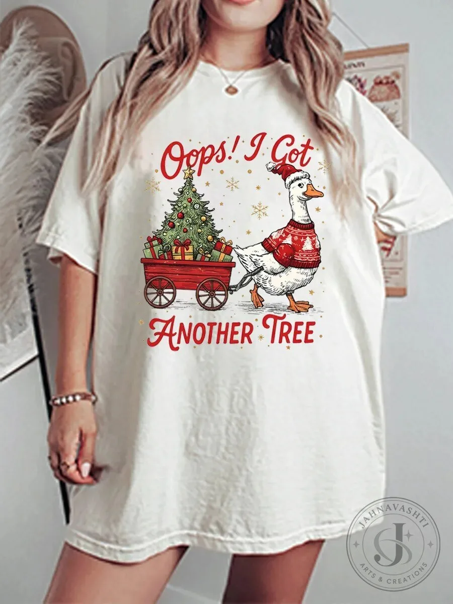 Funny Christmas Goose Oops I Got Another Tree Holiday T-Shirt